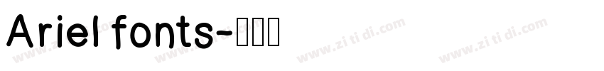 Ariel fonts字体转换